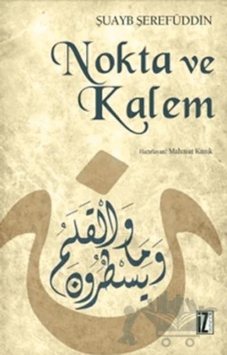 Nokta ve Kalem – Şuayb Şerefüddin – İz Yayıncılık kitap kapağı