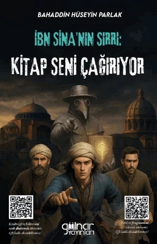 İbn Sîna’nın Sırrı: Kitap Seni Çağırıyor – Bahaddin Hüseyin Parlak – Gülnar Yayınları kitap kapağı