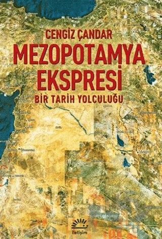 Mezopotamya Ekspresi – Cengiz Çandar – İletişim Yayınevi kitap kapağı