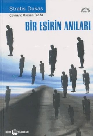 Bir Esirin Anıları – Stratis Dukas – Belge Yayınları kitap kapağı