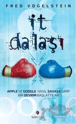İt Dalaşı – Fred Vogelstein – Tuti Kitap kitap kapağı