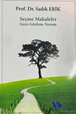 Seçme Makaleler – Sadık Erik – Vizyon Yayın kitap kapağı