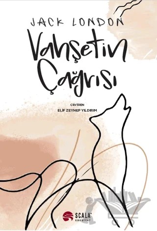Vahşetin Çağrısı – Jack London – Scala Yayıncılık kitap kapağı