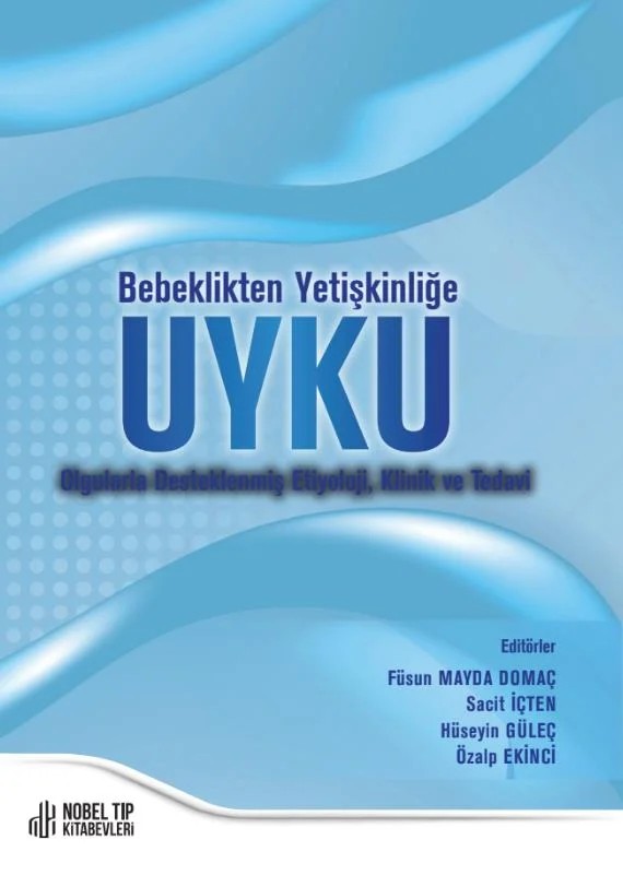 Bebeklikten Yetişkinliğe UYKU – Nobel Tıp Kitabevi kitap kapağı