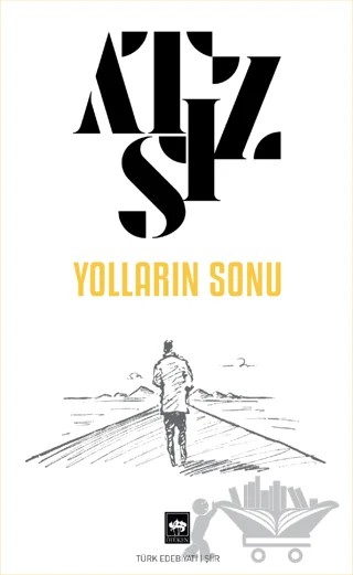 Yolların Sonu – Hüseyin Nihal Atsız – Ötüken Neşriyat kitap kapağı