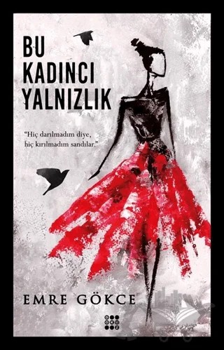 Bu Kadıncı Yalnızlık – Emre Gökce – Dokuz Yayınları kitap kapağı
