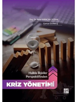 Halkla İlişkiler Perspektifinden “Kriz Yönetimi” – Pınar Karacan Doğan, Gamze Durmuş – Gazi Kitabevi kitap kapağı