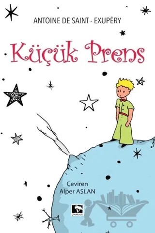Küçük Prens – Antoine de Saint-Exupery – Çınaraltı Yayınları kitap kapağı