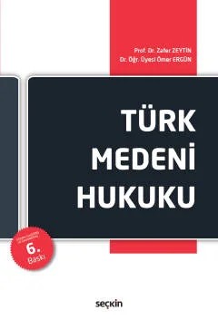 Türk Medeni Hukuku – Zafer Zeytin – Seçkin Yayıncılık kitap kapağı