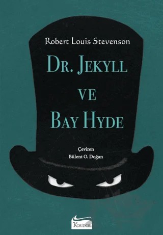 Dr. Jekyll ve Bay Hyde - Bez Ciltli – Robert Louıs Stevenson – Koridor Yayıncılık kitap kapağı