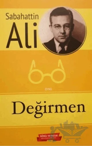 Değirmen – Sabahattin Ali – Gönül Yayıncılık kitap kapağı