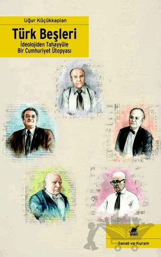 Türk Beşleri – Uğur Küçükkaplan – Ayrıntı Yayınları kitap kapağı