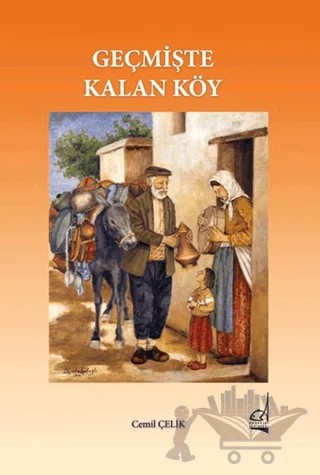 Geçmişte Kalan Köy – Cemil Çelik – Boğaziçi Yayınları kitap kapağı