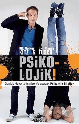 Psiko-Lojik! – Volker Kitz, Manuel Tusch – Pegasus Yayınları kitap kapağı