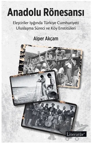 Anadolu Rönesansı – Alper Akçam – Literatür Yayıncılık kitap kapağı