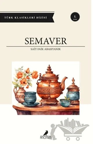Semaver – Sait Faik Abasıyanık – Anonim Yayıncılık kitap kapağı