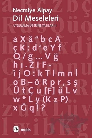 Dil Meseleleri – Necmiye Alpay – Metis Yayınları kitap kapağı