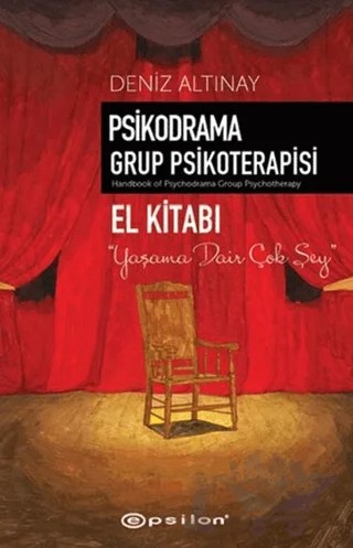 Psikodrama Grup Psikoterapisi – Deniz Altınay – Epsilon Yayınevi kitap kapağı
