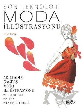 Son Teknoloji Moda İllüstrasyonu – Erica Sharp – Bilge Kültür Sanat kitap kapağı