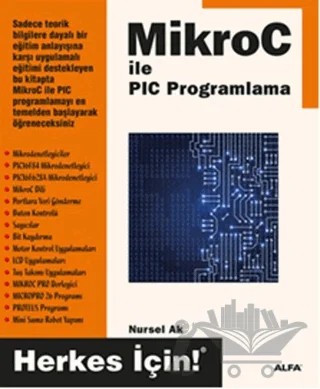 Mikro C ile PIC Programlama – Nursel Ak – Alfa Yayınları kitap kapağı