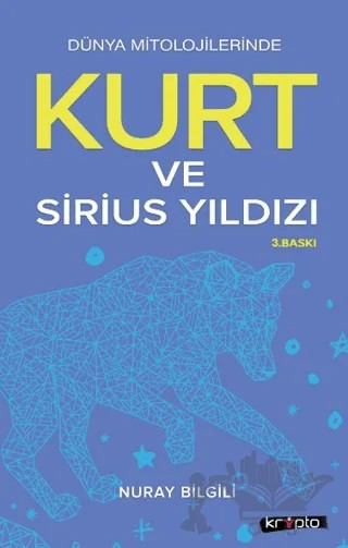Kurt ve Sirius Yıldızı – Nuray Bilgili – Kripto Basım Yayın kitap kapağı