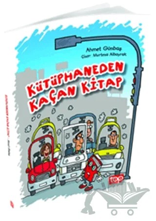 Kütüphaneden Kaçan Kitap – Ahmet Günbaş – Top Yayıncılık kitap kapağı