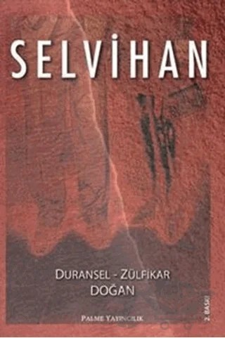 Selvihan – Zülfikar Doğan – Palme Yayıncılık kitap kapağı