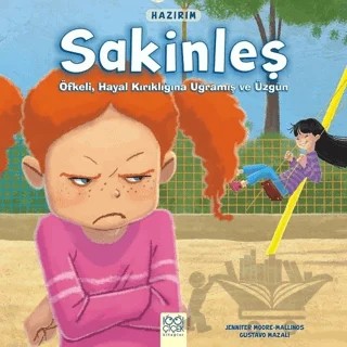 Hazırım - Sakinleş – Gustavo Mazali, Jennifer Moore-Mallinos – 1001 Çiçek Kitaplar kitap kapağı