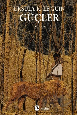 Güçler – Ursula K. Le Guin – Metis Yayınları kitap kapağı