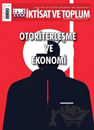 İktisat ve Toplum Dergisi 164. Sayı: Otoriterleşme ve Ekonomi – İktisat ve Toplum Dergisi kitap kapağı