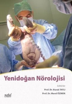 Yenidoğan Nörolojisi – Prof. Dr. Burak Tatlı – Nobel Tıp Kitabevleri kitap kapağı