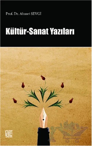 Kültür - Sanat Yazıları – Ahmet Sevgi – Palet Yayınları kitap kapağı