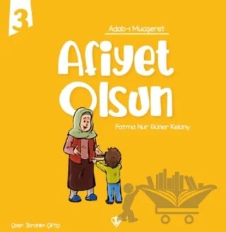 Adabı Muaşeret Afiyet Olsun – Fatma Nur Güner Kelany – Türkiye Diyanet Vakfı Yayınları kitap kapağı