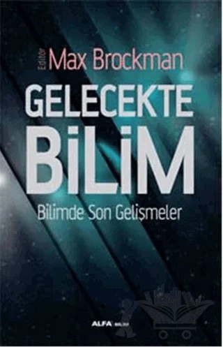 Gelecekte Bilim – Max Brockman – Alfa Yayınları kitap kapağı