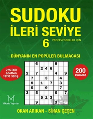 Sudoku İleri Seviye - 6 – Okan Arıkan, Sinan Çeçen – Mikado Yayınları kitap kapağı