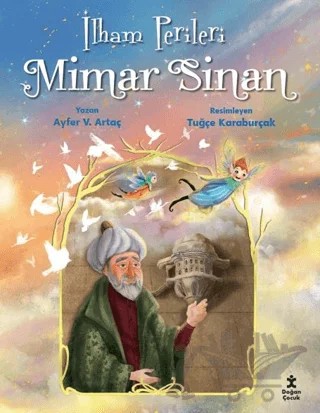 İlham Perileri: Mimar Sinan – Ayfer V. Artaç – Doğan Çocuk kitap kapağı