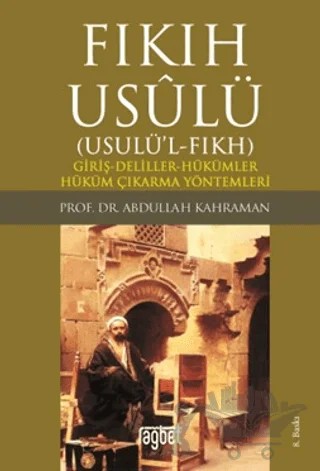 Fıkıh Usulü – Abdullah Kahraman – Rağbet Yayınları kitap kapağı