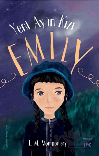 Yeni Ay’ın Kızı Emily – L. M. Montgomery – Profil Kitap kitap kapağı