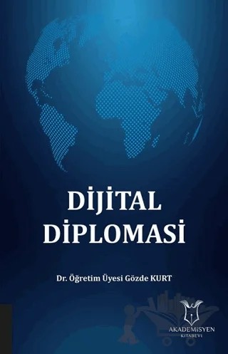 Dijital Diplomasi – Gözde Kurt – Akademisyen Kitabevi kitap kapağı