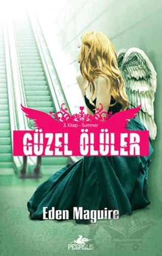 Summer - Güzel Ölüler Serisi 3.Kitap – Eden Maguire – Pegasus Yayınları kitap kapağı