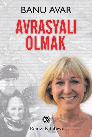 Avrasyalı Olmak – Banu Avar – Remzi Kitabevi kitap kapağı