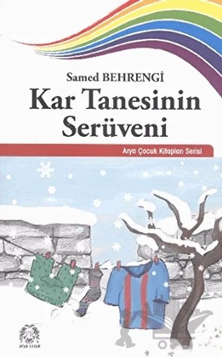 Kar Tanesinin Serüveni – Samed Behrengi – Arya Yayıncılık kitap kapağı