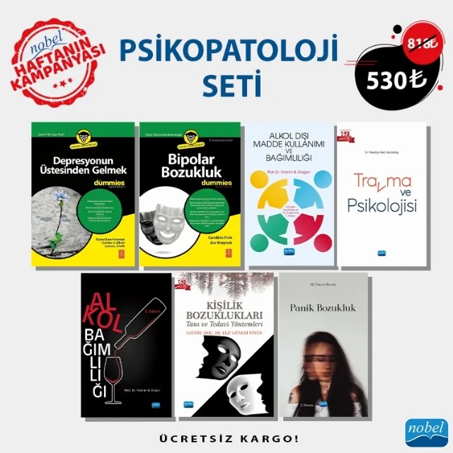 PSİKOPATOLOJİ SETİ – Candida Fink, Joe Kraynak Elaine Iljon Foreman, Charles H. Elliott, Laura L. Smith Ali Turan Barniç Mert Akcanbaş Yıldırım B. Doğan Yıldırım B. Doğan Ayşe Bahar Duyar Akca, Beria Nur Gürkan, Ceren Katip, Deniz Sinanoğlu, Ecem Duydu Altunpala, Elif Güneri Yöyen, Emre Gürkan, Fatih Bal, Feyza Öz, Mehm – Haftanın Kampanyası kitap kapağı