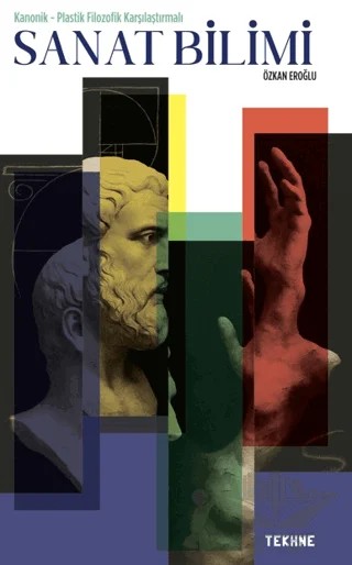Sanat Bilimi – Özkan Eroğlu – Tekhne Yayınları kitap kapağı