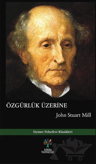 Özgürlük Üzerine – John Stuart Mill – Litera Yayıncılık kitap kapağı