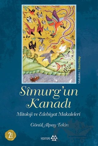 Simurg’un Kanadı – Gönül Alpay Tekin – Yeditepe Yayınevi kitap kapağı