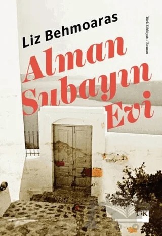 Alman Subayın Evi – Liz Behmoaras – Doğan Kitap kitap kapağı