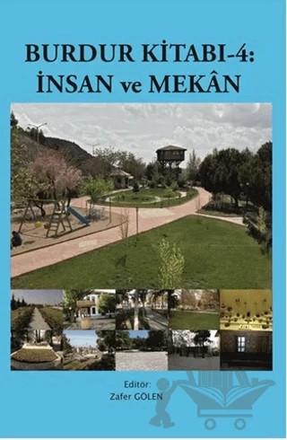 Burdur Kitabı - 4 : İnsan ve Mekan – Kolektif – Serüven Yayınevi kitap kapağı