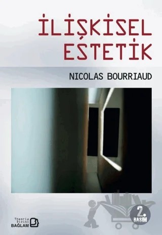 İlişkisel Estetik – Nicolas Bourriaud – Bağlam Yayınları kitap kapağı