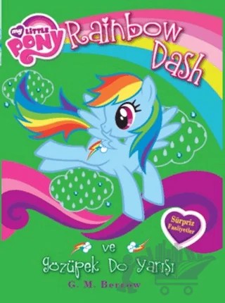 MLP Rainbow Dash ve Gözüpek Do Yarışı – Kolektif – Doğan Egmont Yayıncılık kitap kapağı